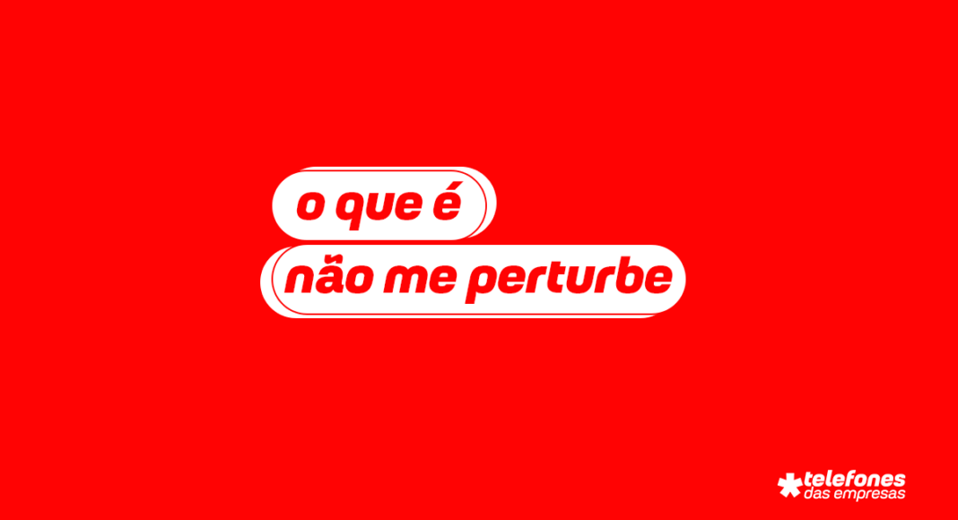 O que é Não Me Perturbe
