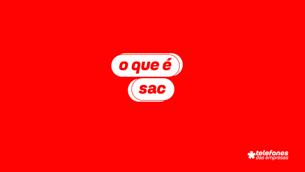 O que é SAC